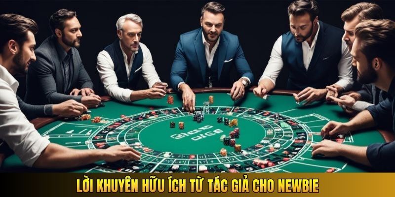 Lời khuyên hữu ích từ tác giả cho newbie